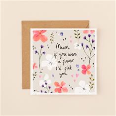 I'd Pick You Mothers Day Card 
